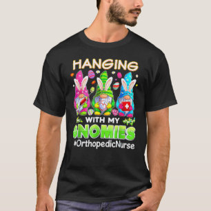 Camiseta Colgando Con Mis Gnomos Gnomo E Enfermera Ortopédi