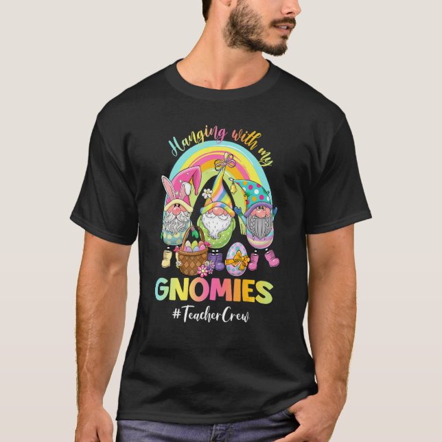 Camiseta Colgar con mi equipo de profesores de gnomos Huevo (Anverso)