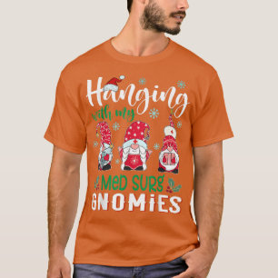 Camiseta Colgar Con Mi Med Surg Gnomies Navidades De Enferm