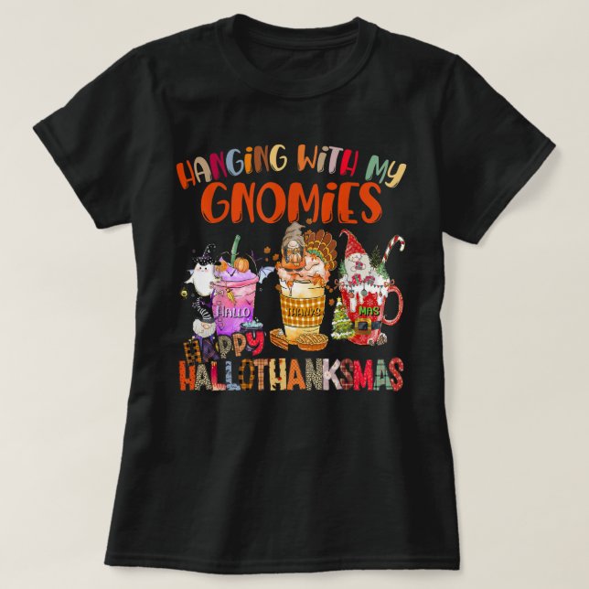 Camiseta Colgar con mis gnomies Feliz Hallothanksmas Gnome (Diseño del anverso)
