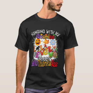 Camiseta Colgar con mis gnomos Feliz Hallothanksmas Gnome