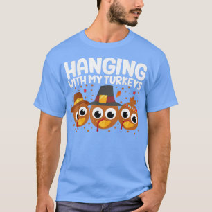 Camiseta Colgar con mis pavos niños de la familia de Acción