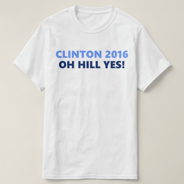 Camiseta Colina de Clinton 2016 oh sí (Diseño del anverso)