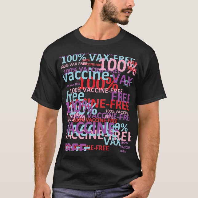 CAMISETA COLLAGE DEL 100% VACCINE-FREE (Anverso)