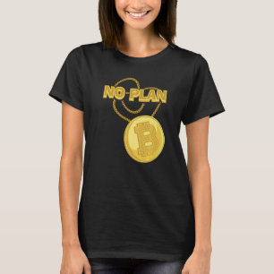 Camiseta Collar de Bitcoin No Plan B Moneda Cripta BTC Coi