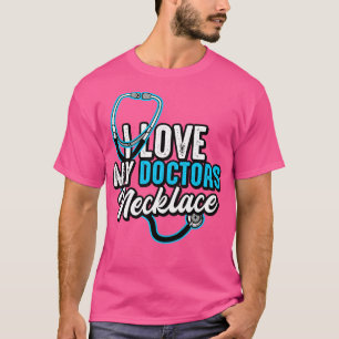 Camiseta Collar de Doctor Me Encantan Mis Doctores
