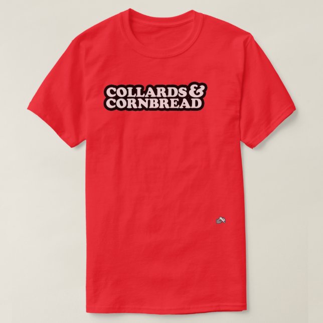 Camiseta Collards Cornbread Southern Cooking (Diseño del anverso)