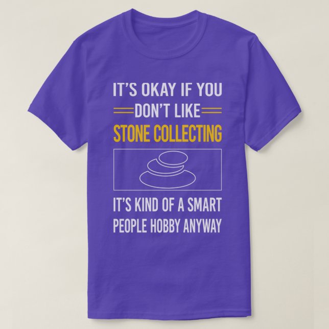 Camiseta Collecte de pierres drles de personnes inteligente (Diseño del anverso)