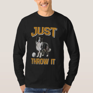 Camiseta Collie Fronteriza acaba de arrojar la divertida fr