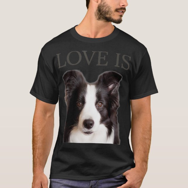 Camiseta Collie Fronteriza Mujeres Hombres Niños Aman A Mam (Anverso)