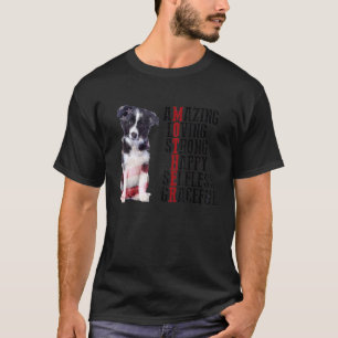 Camiseta Collie fronterizo asombroso amor fuerte y desinter