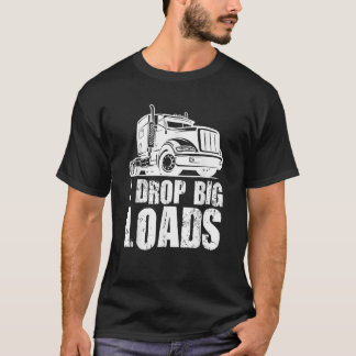 Camiseta Coloco Grandes Cargas Funny Cargador De Camiones C