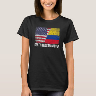 Camiseta Colombia: La mejor madre soltera del día de la mad