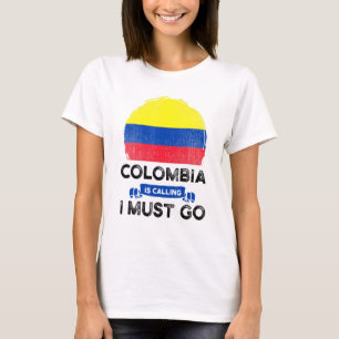 Camiseta Colombia: Llamo debo ir a colombianos bandera acá