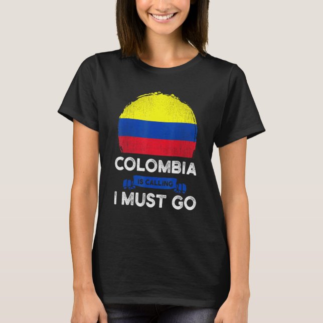 Camiseta Colombia: Llamo debo ir a colombianos bandera acá (Anverso)