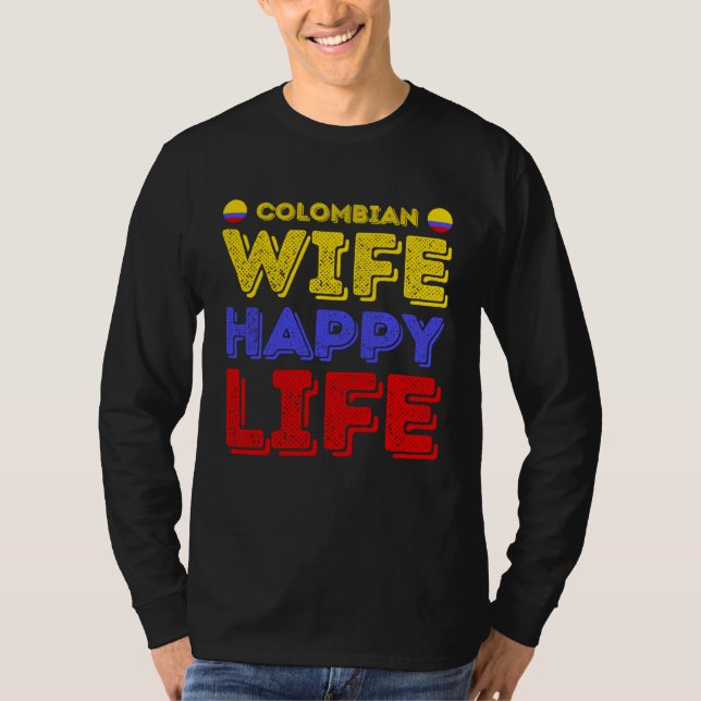 Camiseta Colombian Wife Happy Life Colombian Wife (Anverso)