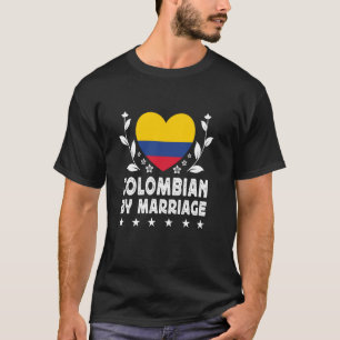 Camiseta Colombiano por matrimonio Esposa colombiana marido