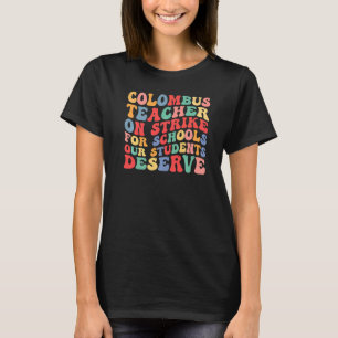 Camiseta Colón Colón Huelga de Maestros de Columbus Ohio