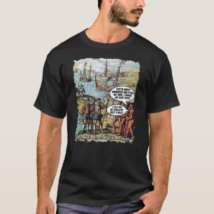 Camiseta Colón Llega a América Divertido Anti Trump