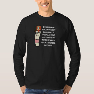 Camiseta Colonoscopia Meme Design Worm con cámara