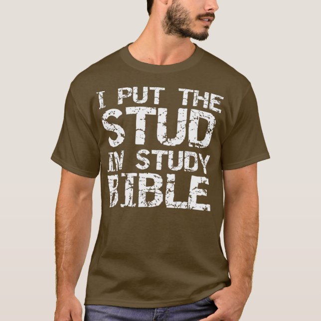Camiseta Coloqué el estudio en la Biblia Tee con problemas (Anverso)