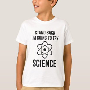 Camiseta Coloqúeme están volviendo intentar ciencia