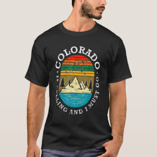 Camiseta Colorado Está Llamando Y Tengo Que Ir A Color Mole