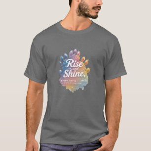Camiseta Colorea Tu Día – Levántate y Brilla con Audacia
