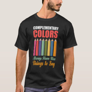 Camiseta Colores Complementarios Cosas Bonitas Profesor Pin