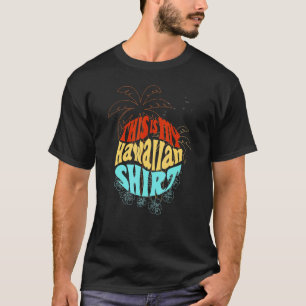 Camiseta Colores De Verano Retro Aloha Estilo Hippe Este Es