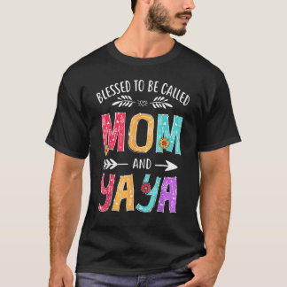 Camiseta Colorida Bendición De Ser Llamada Mamá Y Flor Yaya