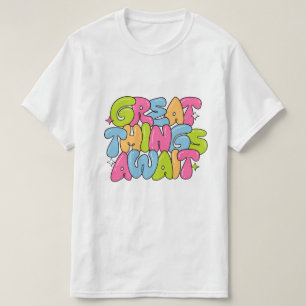 Camiseta Colorida Cita De Motivación De Burbujas