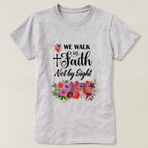 Camiseta Colorido Bouquet floral Caminar Por La Fe