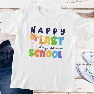 Camiseta Colorido "Feliz último día de clases"