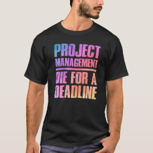 Camiseta Colorido gestor de proyectos diciendo
