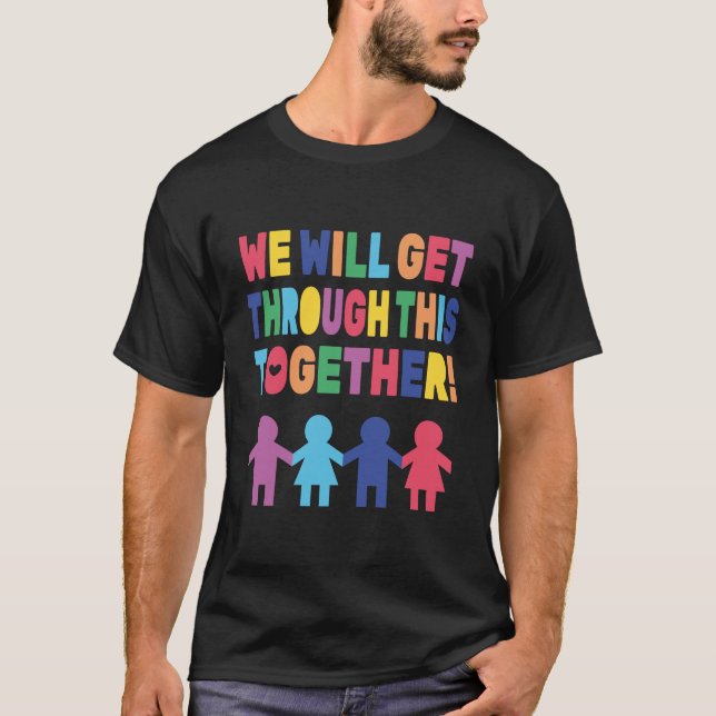 Camiseta Coloridos Vamos A Traer Esto Juntos (Anverso)