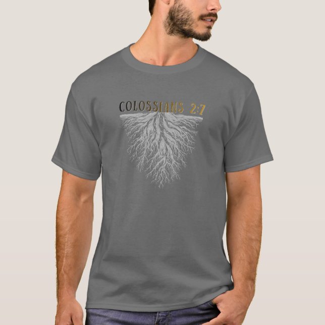 Camiseta Colossians 2:7 Rooted in Christ T-Shirt – Bible Ve (Anverso)