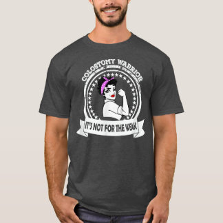 Camiseta Colostomy Warrior Mom Shirt It's Not For The Weak 