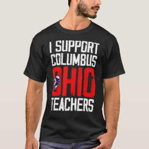 Camiseta Columbus Ohio Apoyo a Maestros Escolares Huelga OH