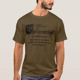Camiseta Columnista del Maestro Medieval