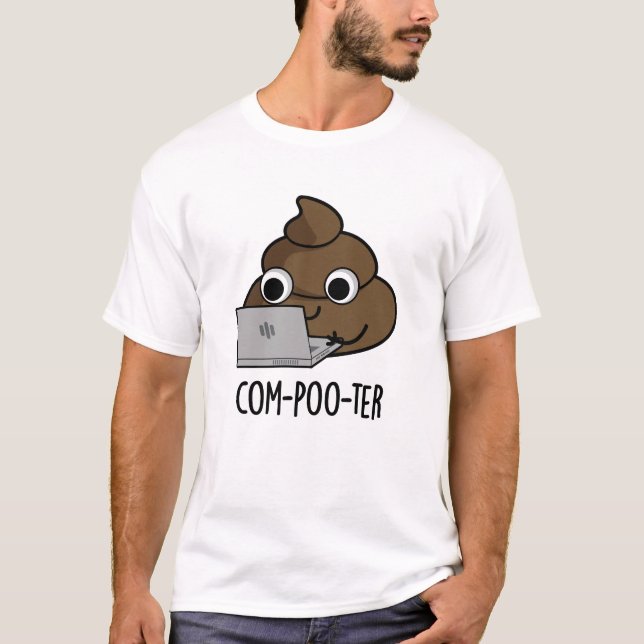 Camiseta Com-poo-ter Funny Computer Poop Pun (Anverso)