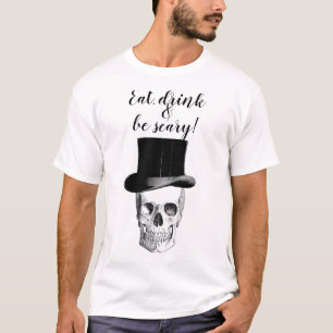 Camiseta ¡Coma, bebe y da miedo!