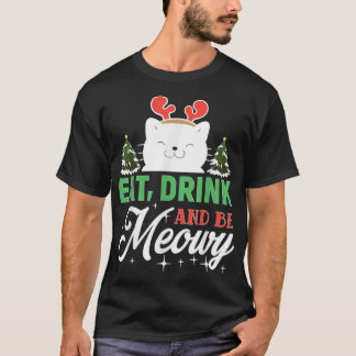 Camiseta Coma, Bebe Y Sé Un Gato De Navidades Graciosos