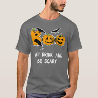 Camiseta Coma Bebida Y Da Miedo A La Graciosa Halloween Tee