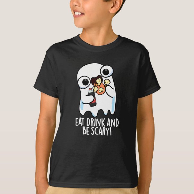 Camiseta Coma Bebida Y Da Miedo El Fantasma Gracioso Pun Os (Anverso)