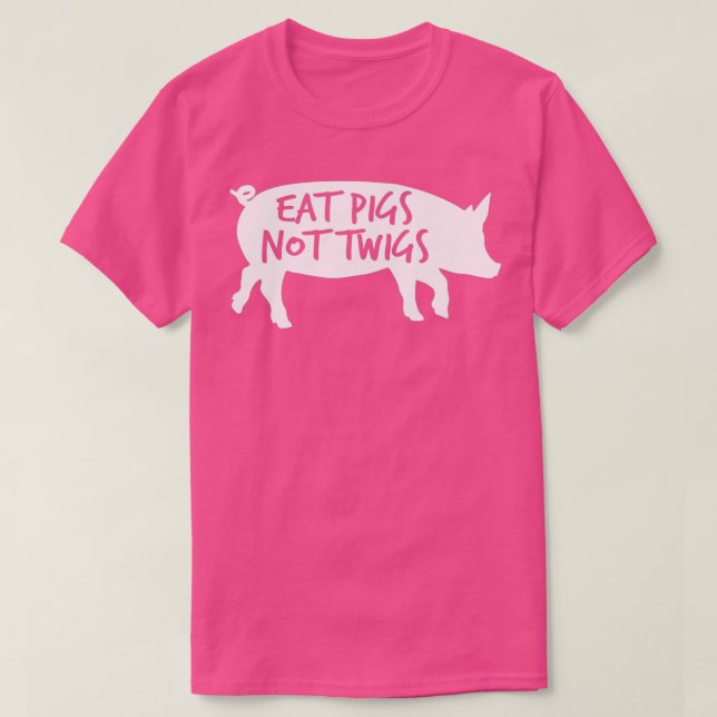 Camiseta Coma Cerdos No Twigs Barbacoa BBQ Bacon Carnivore  (Diseño del anverso)