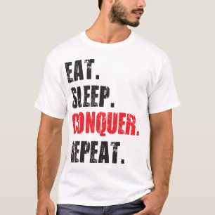 Camiseta Coma, Duerme, Conquista, Repite.