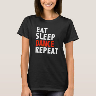 Camiseta Coma el baile de baile de duelo de baile de repeti