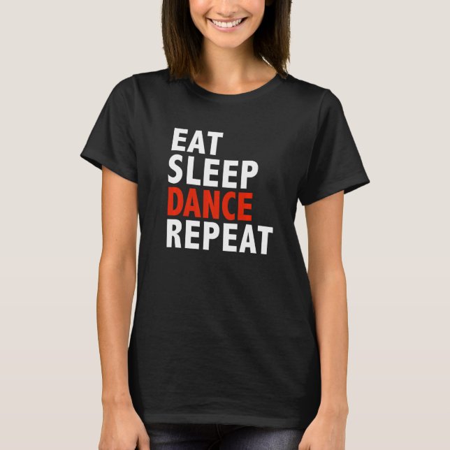 Camiseta Coma el baile de baile de duelo de baile de repeti (Anverso)