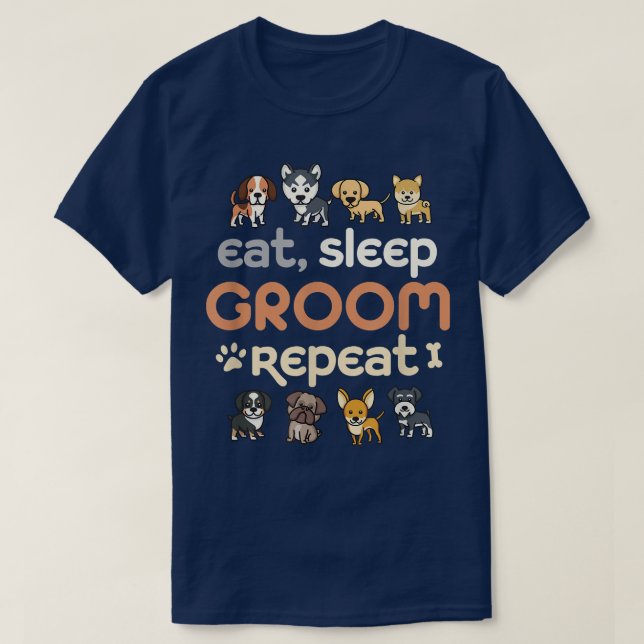Camiseta Coma el Groom del sueño RepeatCute Mascota Perro G (Diseño del anverso)